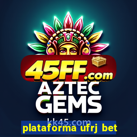 plataforma ufrj bet